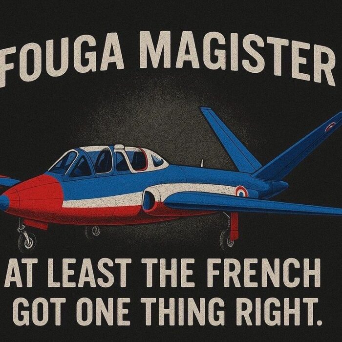 Fouga Magister aircraft with slogan praising French engineering.