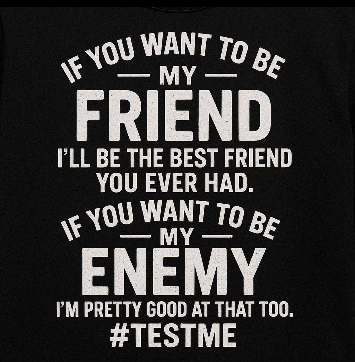 Text on black background about friendship and enmity.